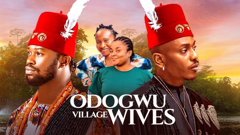Download Movie: ODOGWU’S VILLAGE WIVES [Full Movie]
