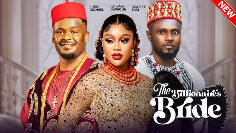 Download Movie: THE BILLIONAIRE’S BRIDE [Full Movie]
