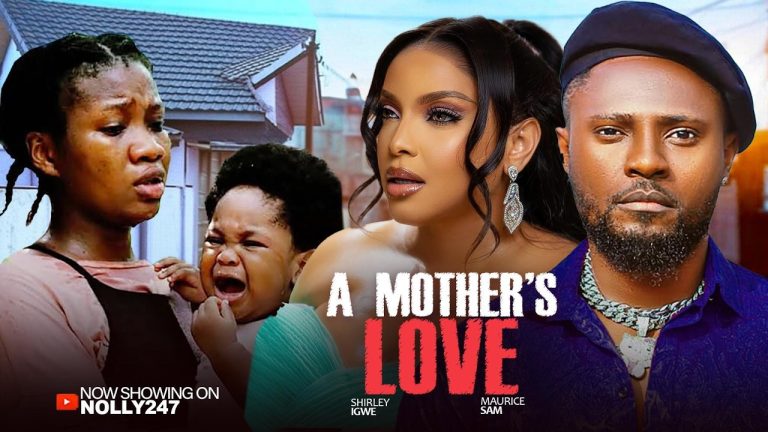 Download Movie: A MOTHER’S LOVE [Full Movie]