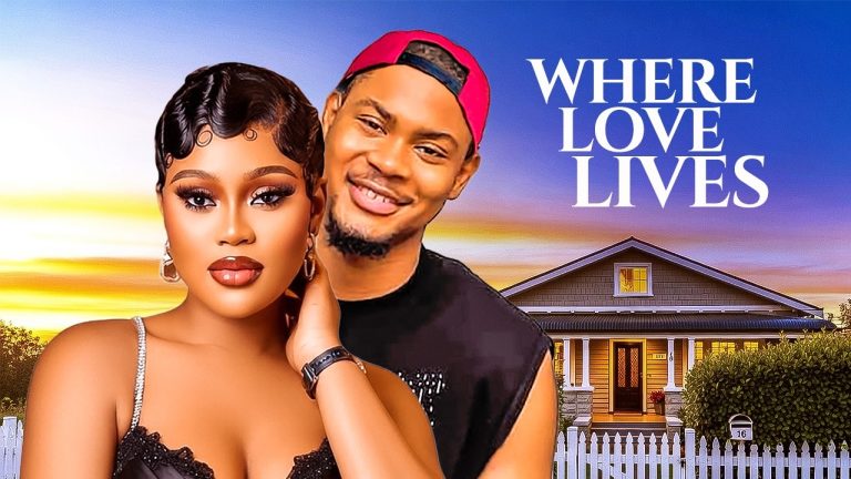 Download Movie: WHERE LOVE LIVES [Full Movie]