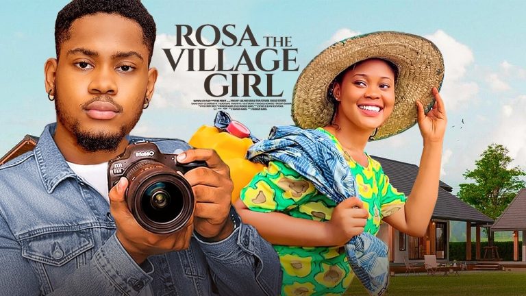 Download Movie: ROSA THE VILLAGE GIRL [Full Movie]