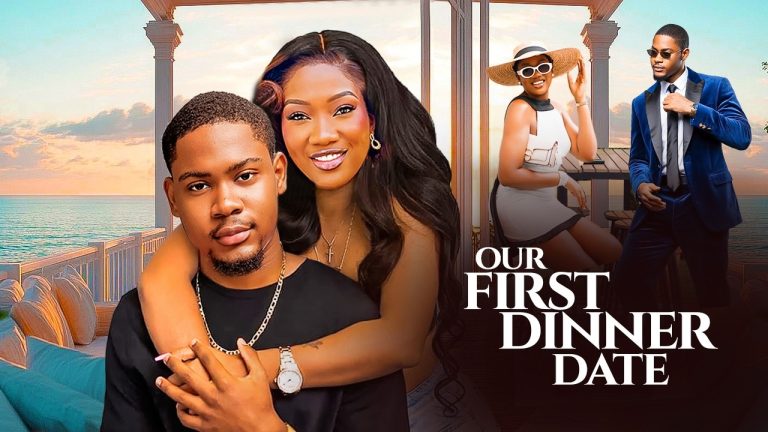 Download Movie: OUR FIRST DINNER DATE [Full Movie]