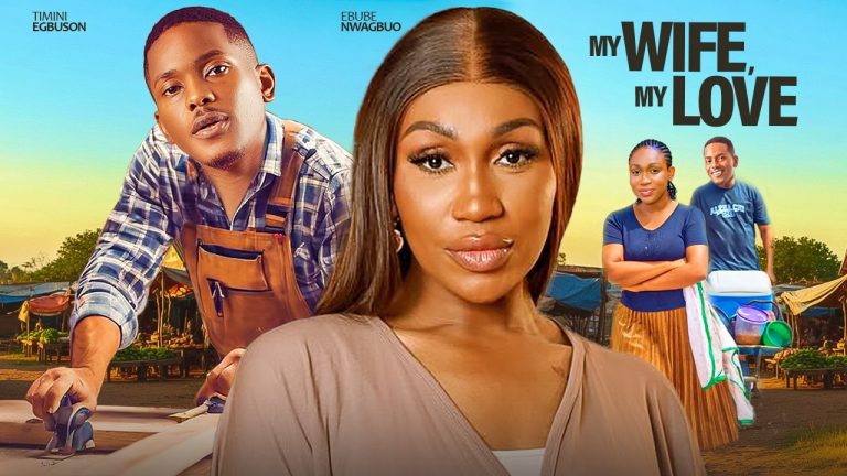 Download Movie: MY WIFE MY LOVE [Full Movie]