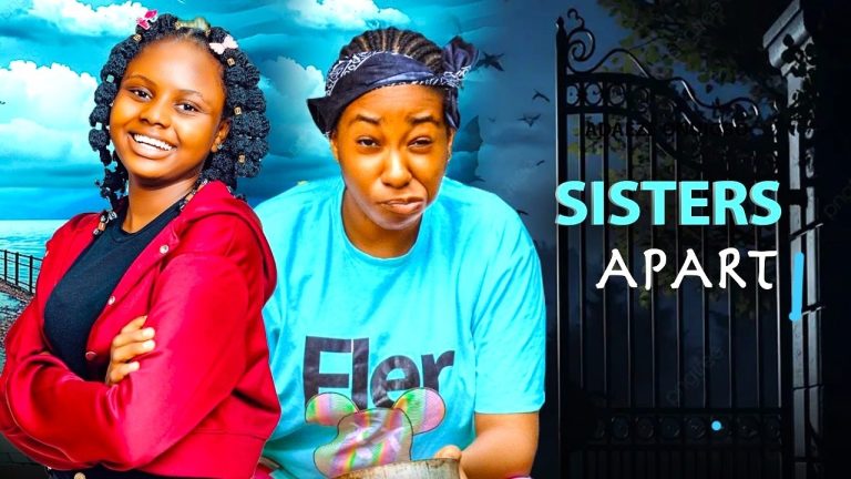 Download Movie: The Sisters Apart [Full Movie]
