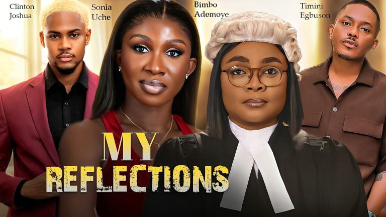 Download Movie: MY REFLECTIONS [Full Movie]