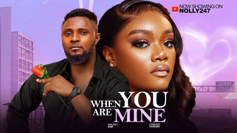 Download Movie: WHEN YOU ARE MINE [Full Movie]